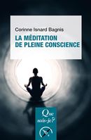 La méditation de pleine conscience - 3e édition