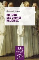 Histoire des ordres religieux - 3e édition