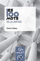 Les 100 mots de la justice - 3e édition