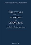 Directives pour le ministère de l'exorcisme - À la lumière du Rituel en vigueur