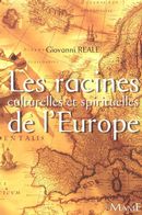 Les racines culturelles et spirituelles de l'Europe