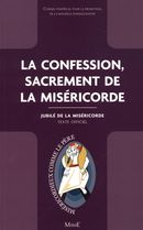 La confession, sacrement de la miséricorde