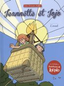 Jeannette et Jojo 04 : L'envol