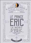 Le Prince Eric 04 : La mort d'Eric édition collector