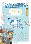 Cahier d'activités pour découvrir Jésus