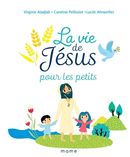 La vie de Jésus pour les petits