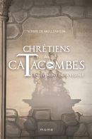 Chrétiens des catacombes 06 : L' enlèvement de la vestale