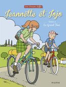 Jeannette et Jojo 06 : Le Grand Tour