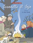 Jeannette et Jojo 08 : Le Bois Brûlé