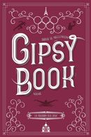 Gipsy Book 08 : La passion des jeux