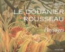 Douanier Rousseau: paysages