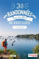30 randonnées sur les GR de Bretagne - 2 à 4 jours d'évasion et d'itinérance