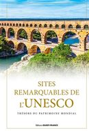 Sites remarquables de l'UNESCO - Trésors du patrimoine mondial