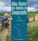 Atlas illustré des chemins de Compostelle