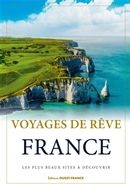 Voyages de rêve - France