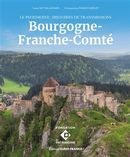 Le Patrimoine - Histoire de transmission en Bourgogne-Franche-Comté