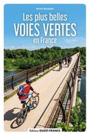 Les plus belles voies vertes de France