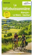 La Vélobuissonnière - Alençon - Le Mans - Saumur
