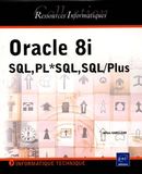 Oracle 8i, SQL, PL*SQL, SQL/Plus (Ress. Informatiques)