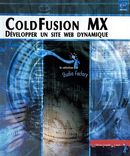 ColdFusion MX: Développer un site Web dynamique (Stu. Fac.)