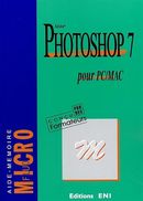Photoshop 7 pour PC/MAC (Micro fluo)
