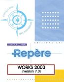 Works 2003 (version 7.0) (Repère)