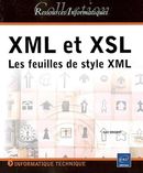 XML et XSL: Les feuilles de style XML (Ress. Info.)