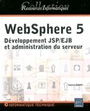 WebSphere 5: Développement JSP/EJB et administration/serveur