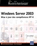 Windows Server 2003: Mise à jour des compétences NT 4