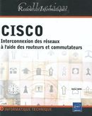 CISCO Interconnexion des réseaux à l'aide des routeurs et...