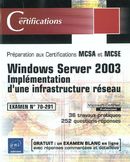 Windows Server 2003: Implémentation d'une infrastructure...