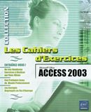 Access 2003 (Cahiers d'exercices)