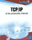 TCP/IP et les protocoles Internet (Technote)
