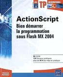 ActionScript: Bien démarrer la programmation sous le Flash..