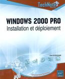 Windows 2000 Pro: Installation et déploiement (Technote)