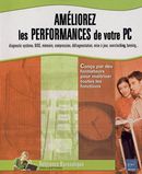 Améliorez les performances de votre PC (Réf. Bureautique)