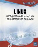 Linux: Configuration de la sécurité et recompilation au...