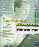 Powerpoint 2003 (Les cahiers d'exercices)