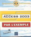 Access 2003 : Par l'exemple
