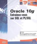 Oracle 10g-Entraînez-vous SQL...