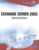 Exchange server 2003: Administration  Technote