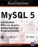 MySQL 5 : Ressources Informatiques