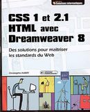 CSS 1 et 2.1 HTML avec Dreamweaver 8  Solutions