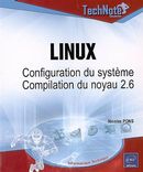 Linux: Configuration du système, compilation du noyau 2.6
