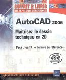 AutoCAD 2006: Maîtrisez le dessin technique en 2D (Coffret)