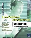 Word 2003: les longs documents - Les Cahiers d'Exercices