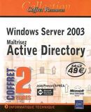Windows server 2003: Maîtrisez Active Directory  Cof. Tec.