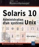 Solaris 10: Administration d'un système Unix