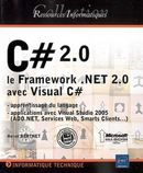 C# 2.0-Framework.net 2.0 avec Visual C#  Res. Inf.