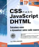 CSS (1 et 2.1), Javascript, DHTML